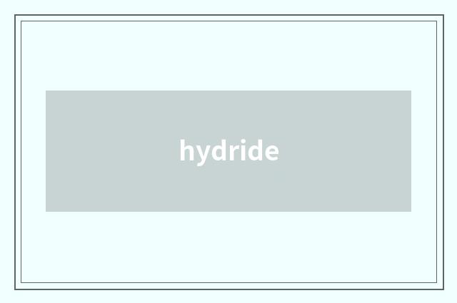 hydride