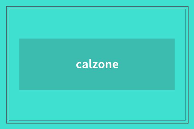 calzone