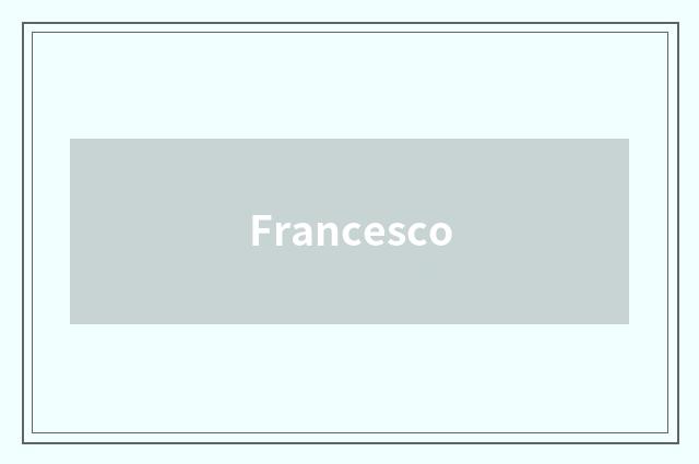 Francesco