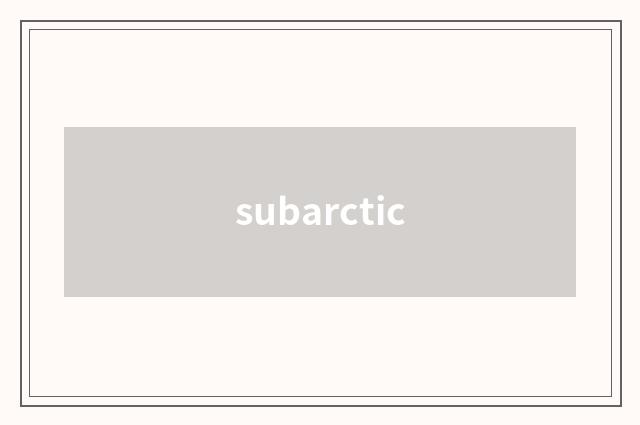 subarctic