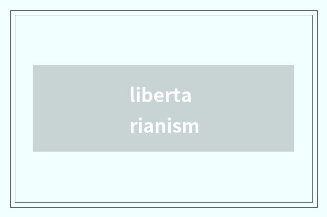 libertarianism