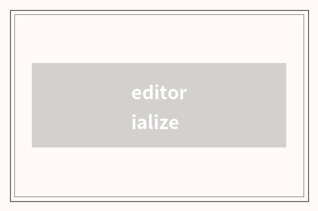 editorialize