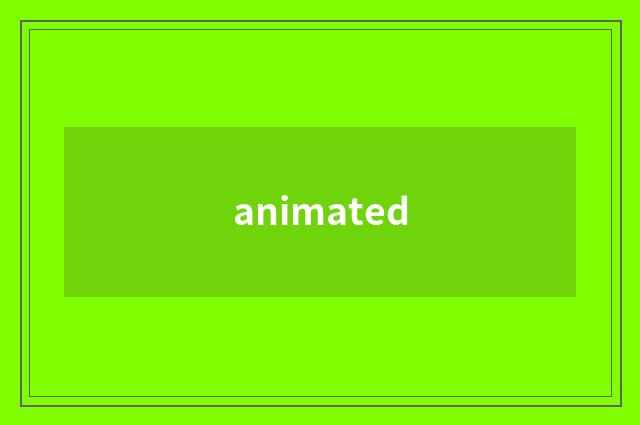 animated