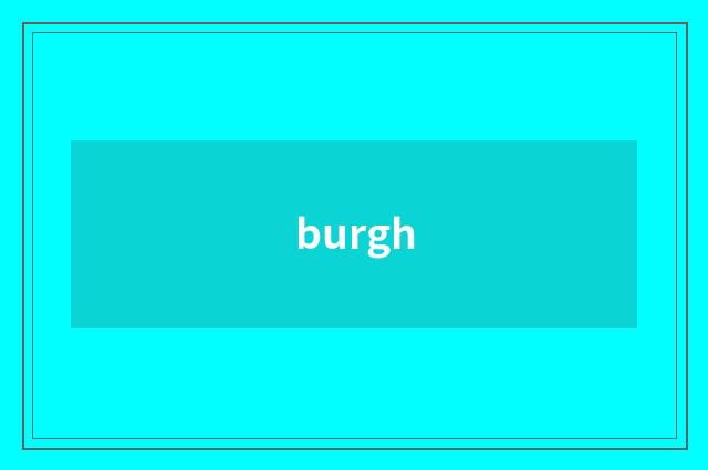 burgh