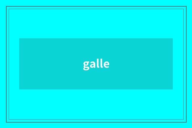 galle
