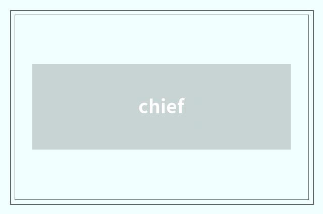 chief