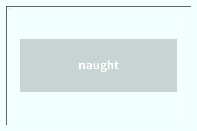 naught