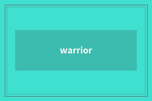 warrior