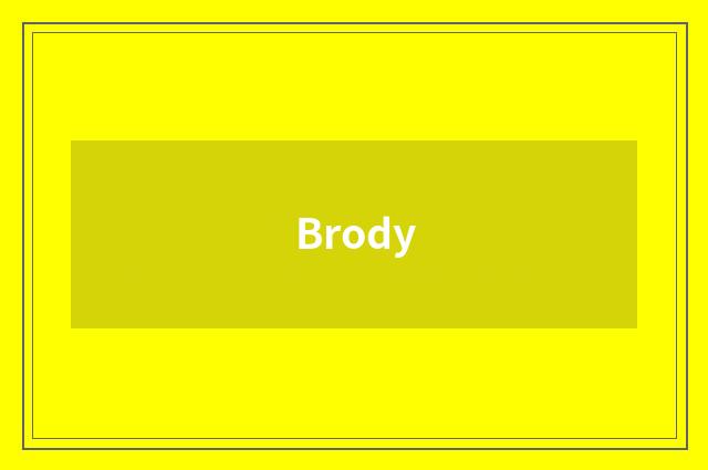 Brody