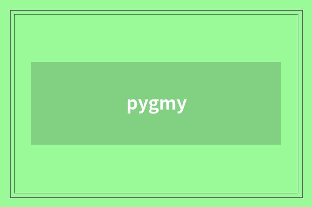 pygmy