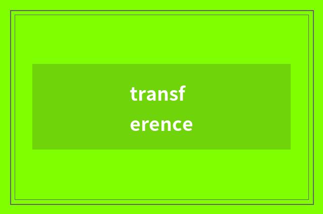 transference