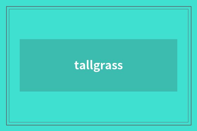 tallgrass
