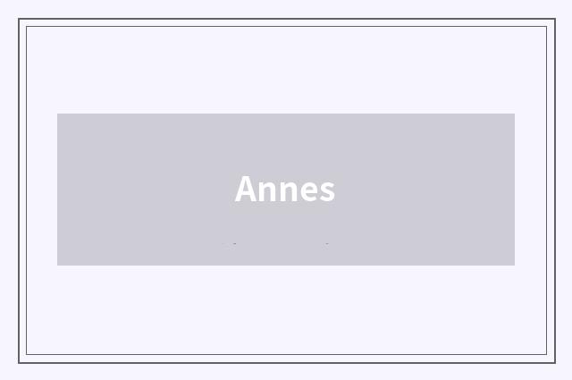 Annes