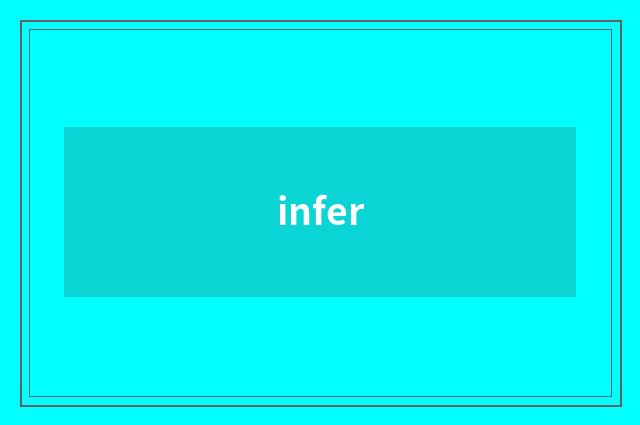 infer