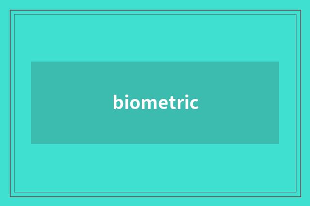 biometric
