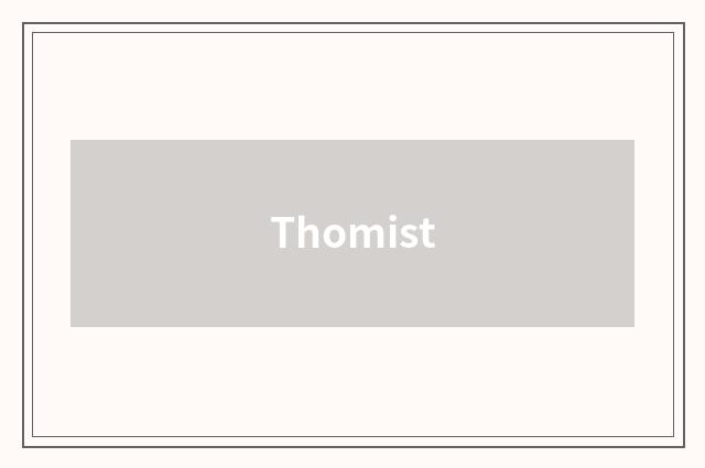 Thomist