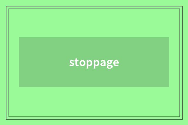 stoppage