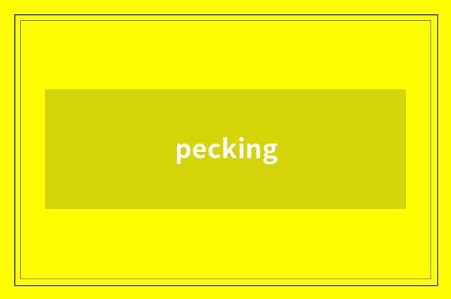 pecking
