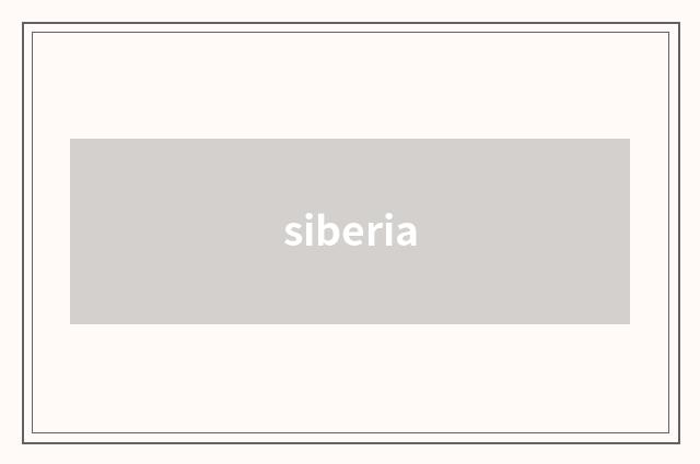 siberia