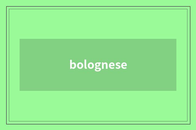 bolognese
