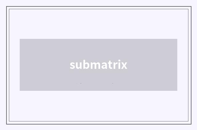 submatrix