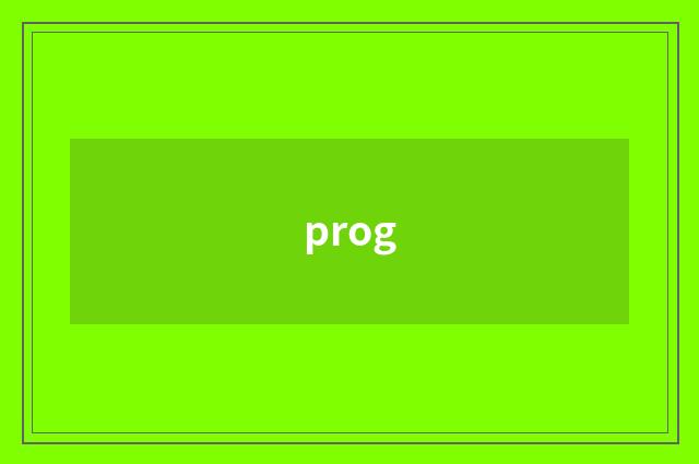 prog
