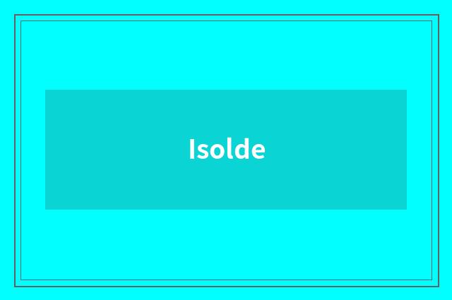 Isolde