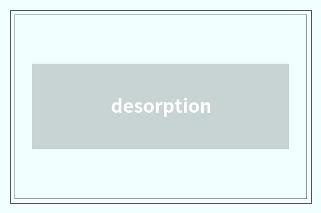 desorption