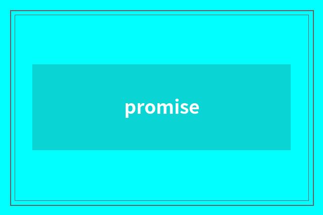 promise
