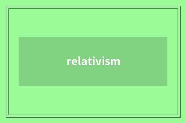 relativism