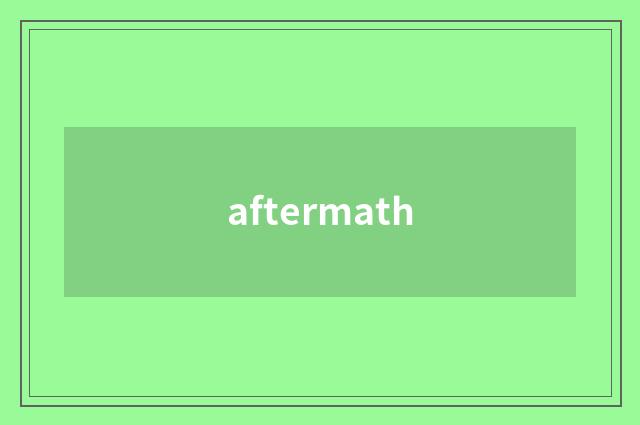aftermath