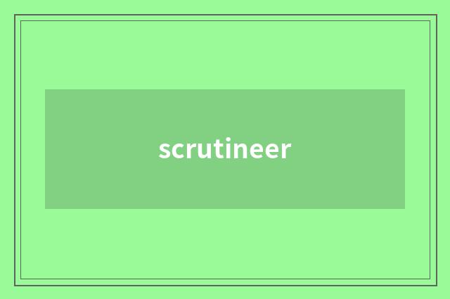 scrutineer