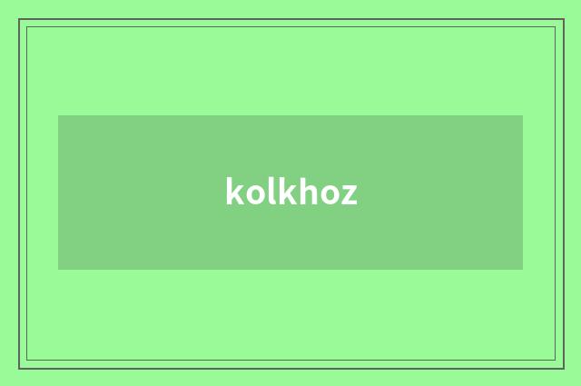 kolkhoz