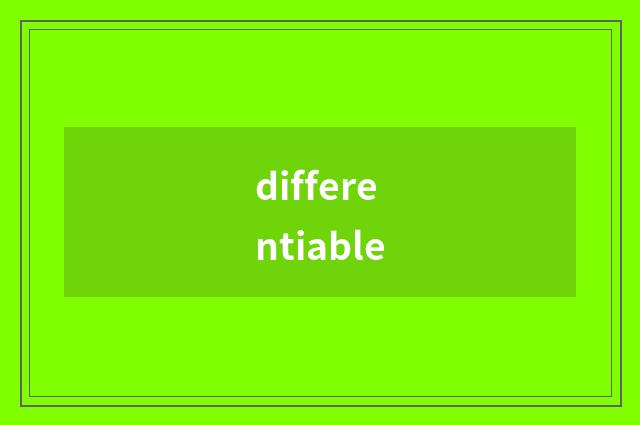 differentiable