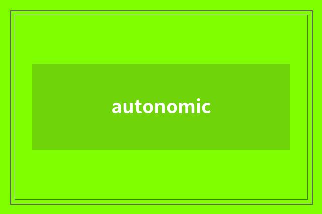 autonomic