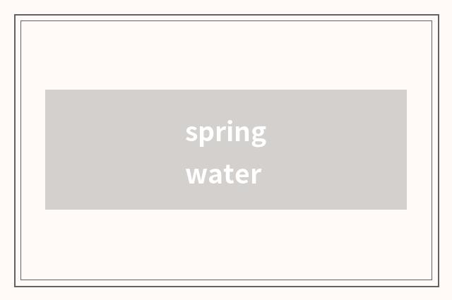 springwater