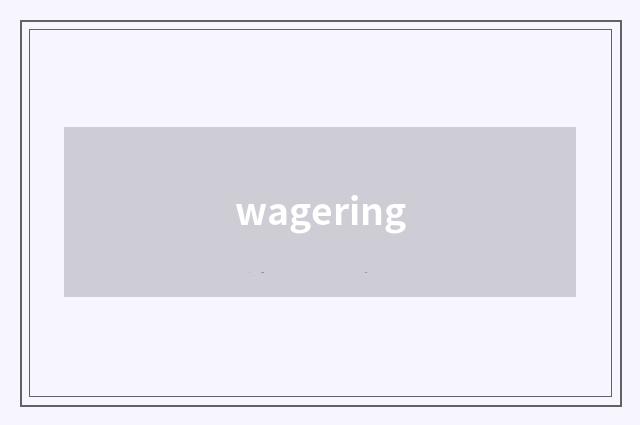 wagering