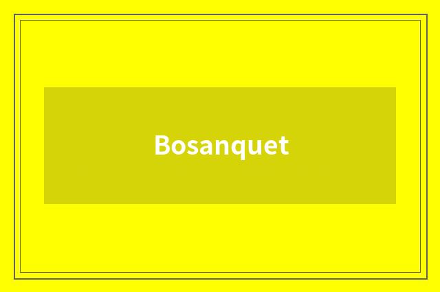 Bosanquet