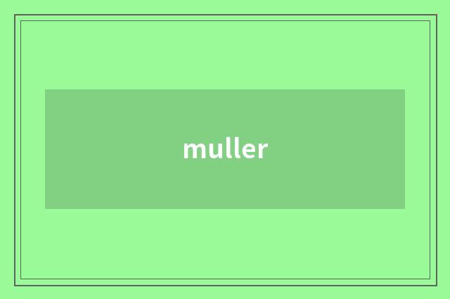 muller