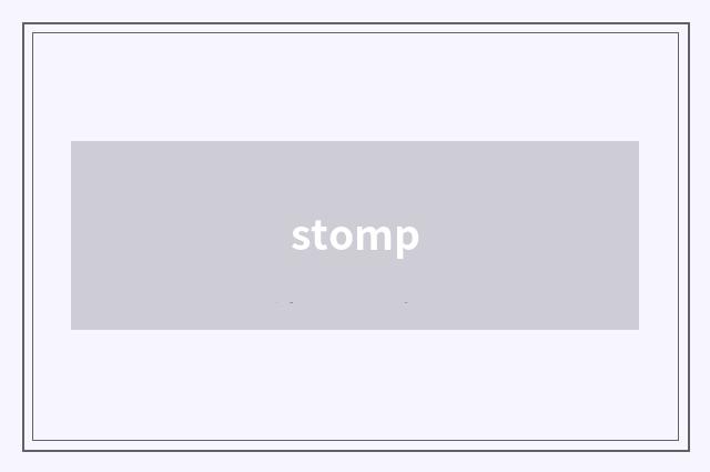 stomp