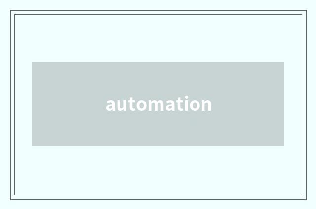 automation