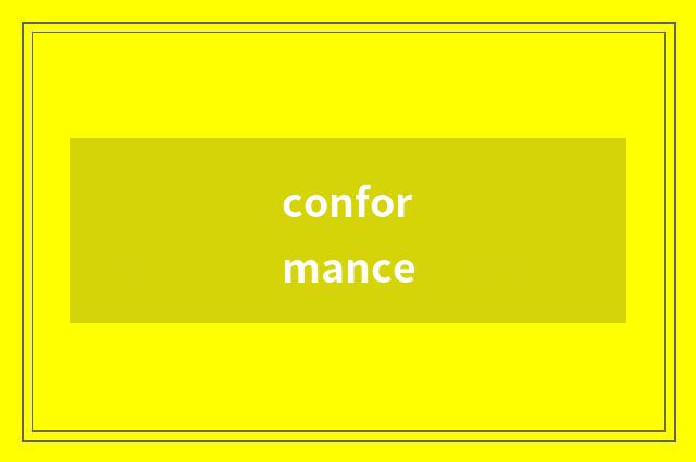 conformance