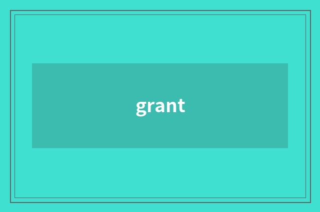 grant