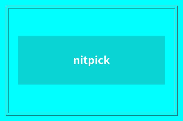 nitpick