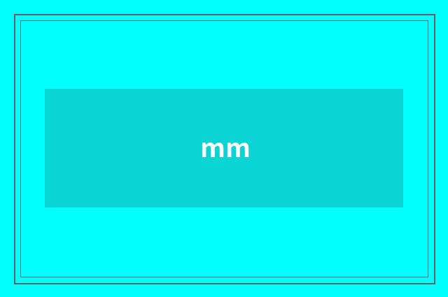 mm