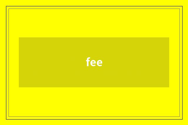 fee
