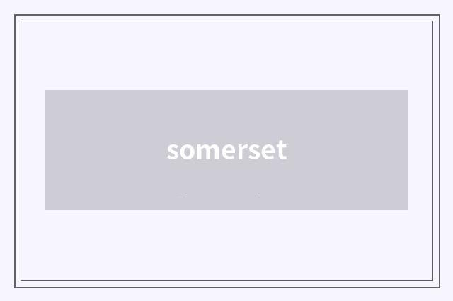 somerset