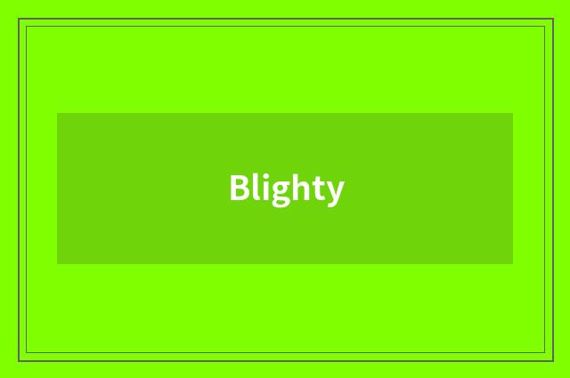 Blighty
