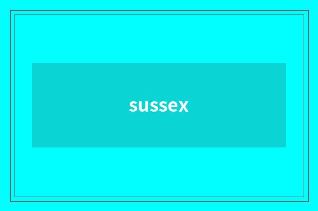 sussex