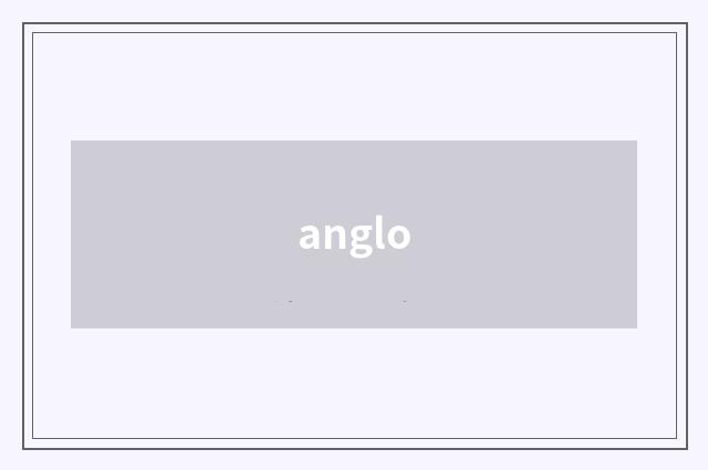 anglo